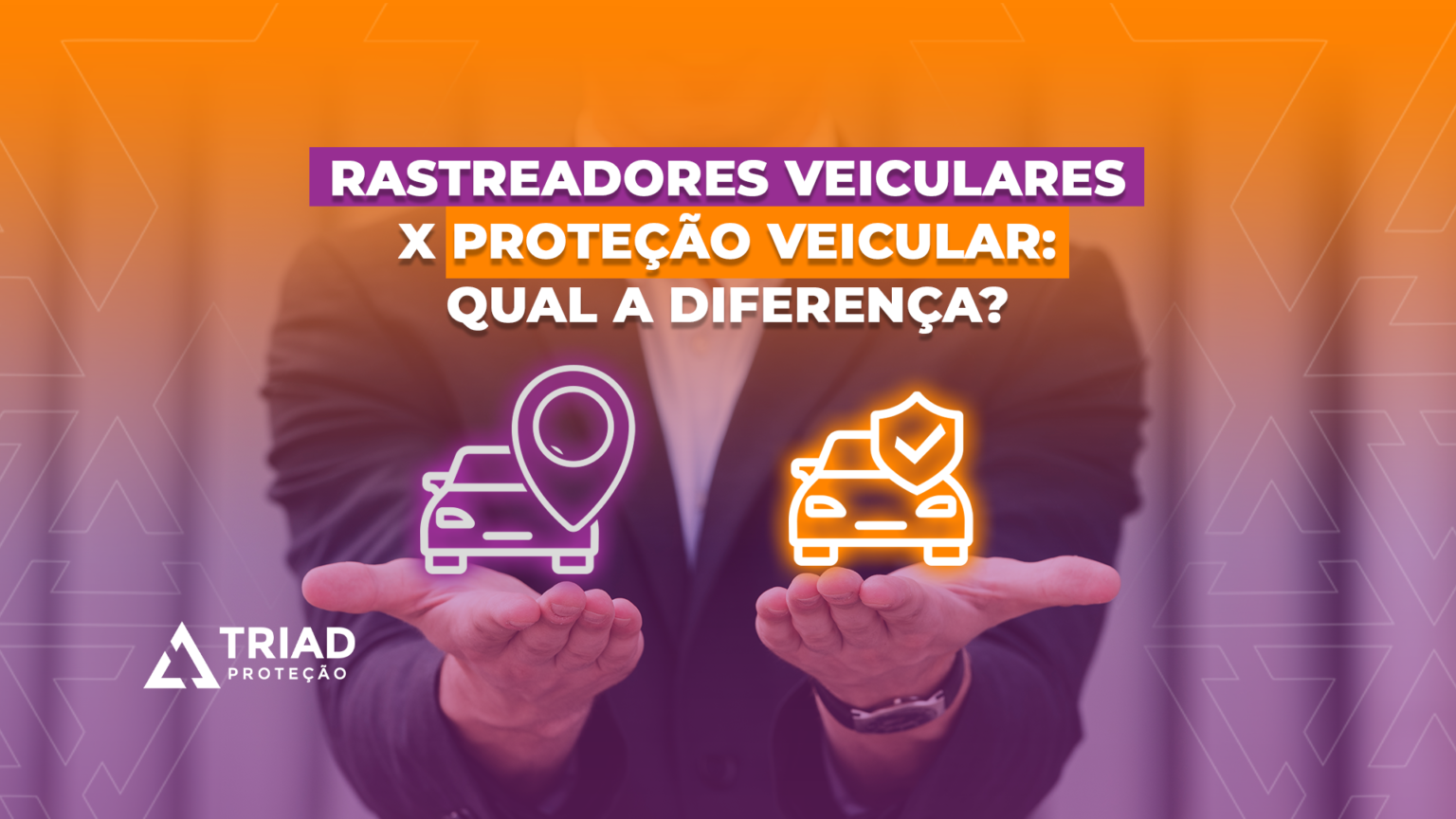 Veicular Rastreadores Veiculares x Proteção Veicular: Qual a Diferença? - TRIAD ...